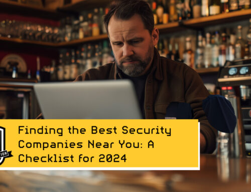 Finding the Best Security Companies Nearest to Me: A 2024 Guide